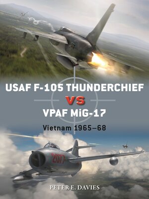 cover image of USAF F-105 Thunderchief vs VPAF MiG-17